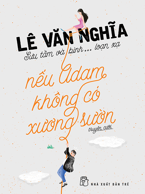Title details for Nếu Adam không có xương sườn by Lê Văn Nghĩa - Available